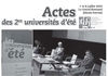 Actes des 2&egrave;mes universit&eacute;s d'&eacute;t&eacute;