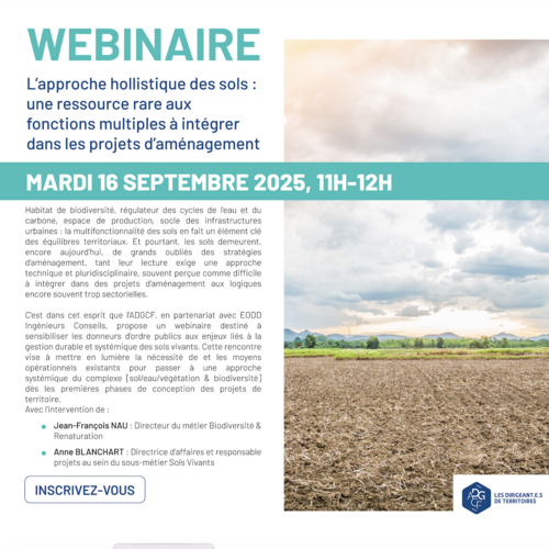 Webinaire - L’approche holistique des sols : une ressource rare aux fonctions multiples à intégrer dans les projets d’aménagement