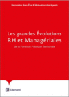 Les grandes évolutions RH et managériales de la fonction publique territoriale