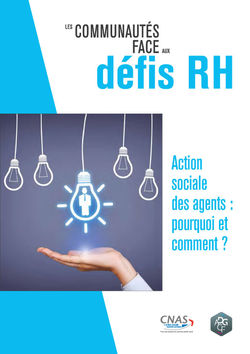 Action sociale des agents : pourquoi et comment ?