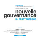 Publication :  contribution pour une nouvelle gouvernance du sport français
