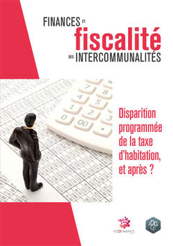 Disparition programmée de la taxe d'habitation, et après ?