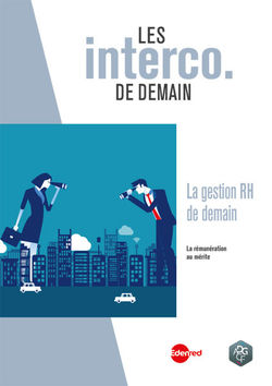 La gestion RH de demain : la rémunération au mérite