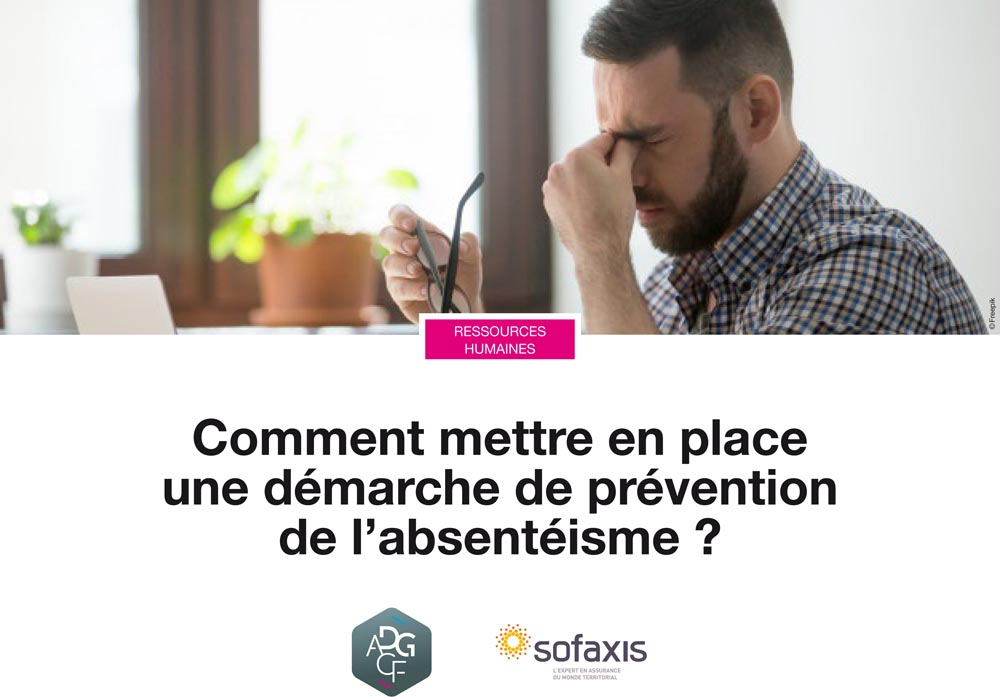 Comment mettre en place une démarche de prévention de l'absentéisme ?