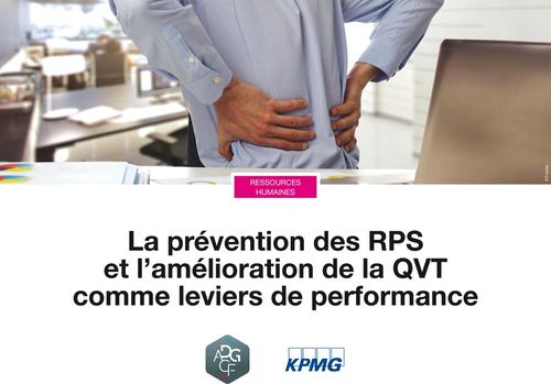 La prévention des RPS et l'amélioration de la QVT comme leviers de performance