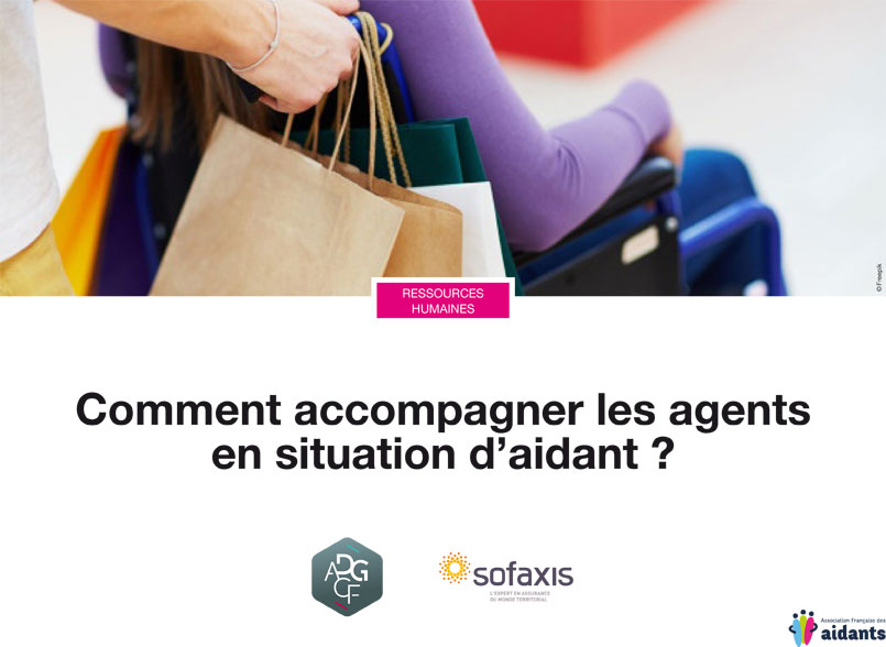 Comment accompagner les agents en situation d’aidant ?