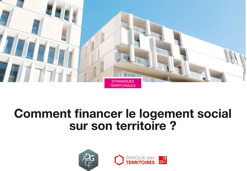 Comment financer le logement social sur son territoire ?