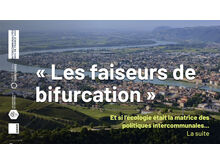 Et si l’écologie était la matrice des politiques intercommunales (la suite)