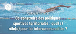 Colloque national Co-construire des politiques sportives territoriales